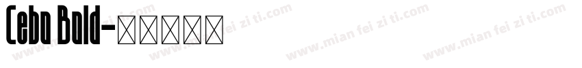 Cebo Bold字体转换